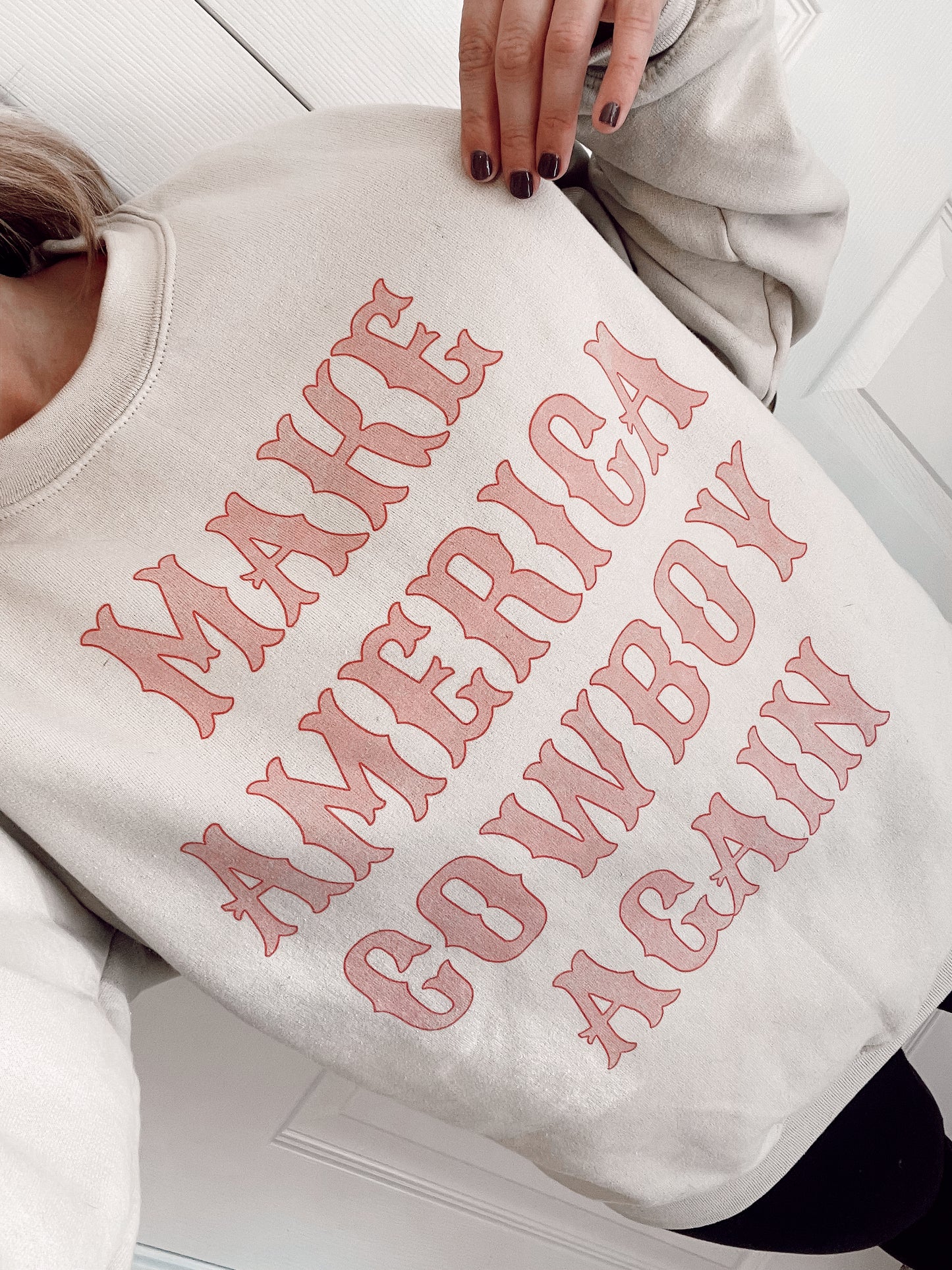 Make America Cowboy Again Sweatshirt